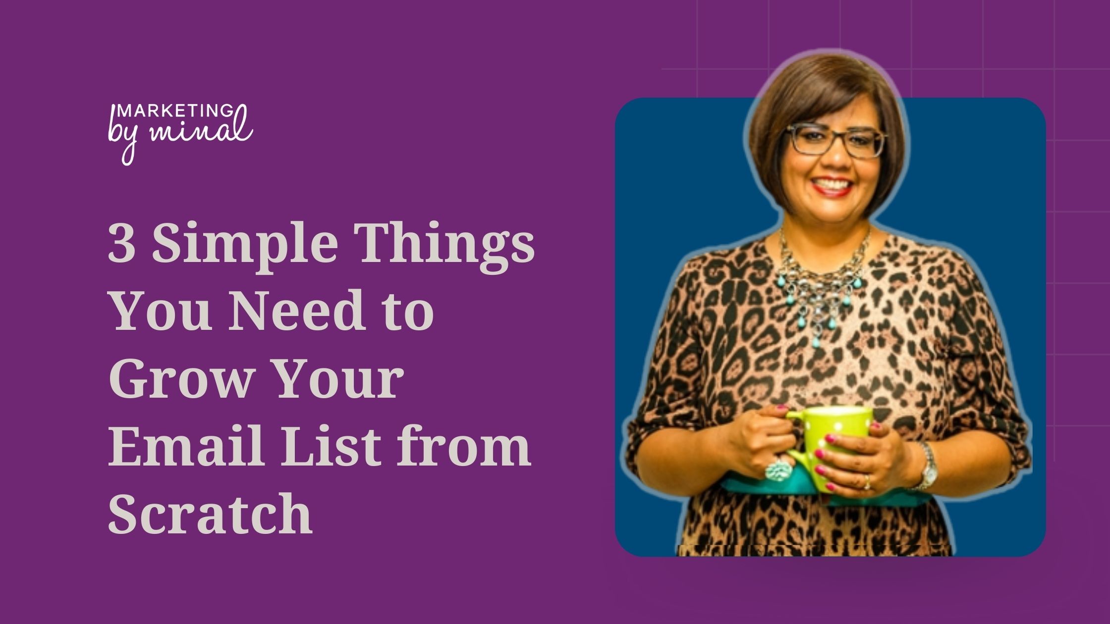 Grow your email list from scratch
